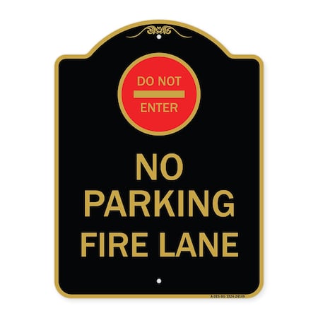 Signmission Do Not Enter No Parking Fire Lane W/ Graphic, Black & Gold Aluminum Sign, 18" x 24", BG-1824-24149 A-DES-BG-1824-24149